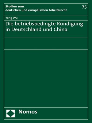 cover image of Die betriebsbedingte Kündigung in Deutschland und China
